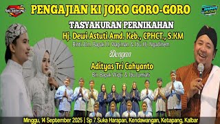 Live Pengajian & Wayang KI JOKO GORO-GORO // Sp 7 Suka Harapan, Kendawangan, Ketapang, Kalbar