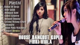 DANGDUT KOPLO TERBARU 2018 - Hot Dangdut Koplo Full Album FIBRI VIOLA