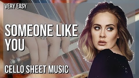 SUPER EASY Cello Sheet Music: How to play Someone Like You  by Adele