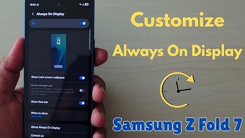 How to Customize Always On Display in Samsung Z Fold 7