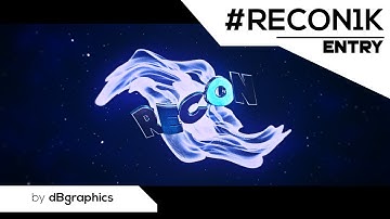 Intro Contest Entry • #Recon1K \\ by dBgraphics