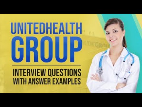 UnitedHealth Group Interview Questions with Answer Examples