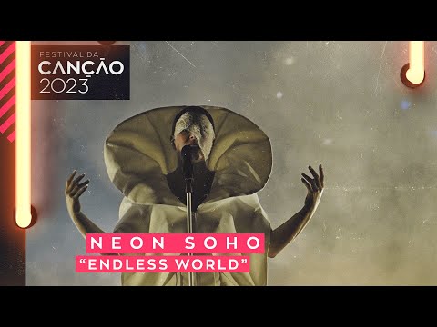 Neon Soho – Endless World | 1.ª Semifinal | Festival da Canção 2023