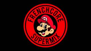 Supermario - Frenchcore Supermix