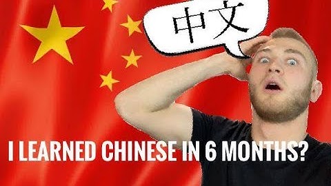 My first 6 months of mandarin chinese language.