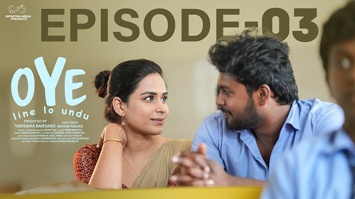 Oye Web Series || Episode - 3 || Telugu Web Series 2025 || Prem Ranjith || Mounica Baavireddi