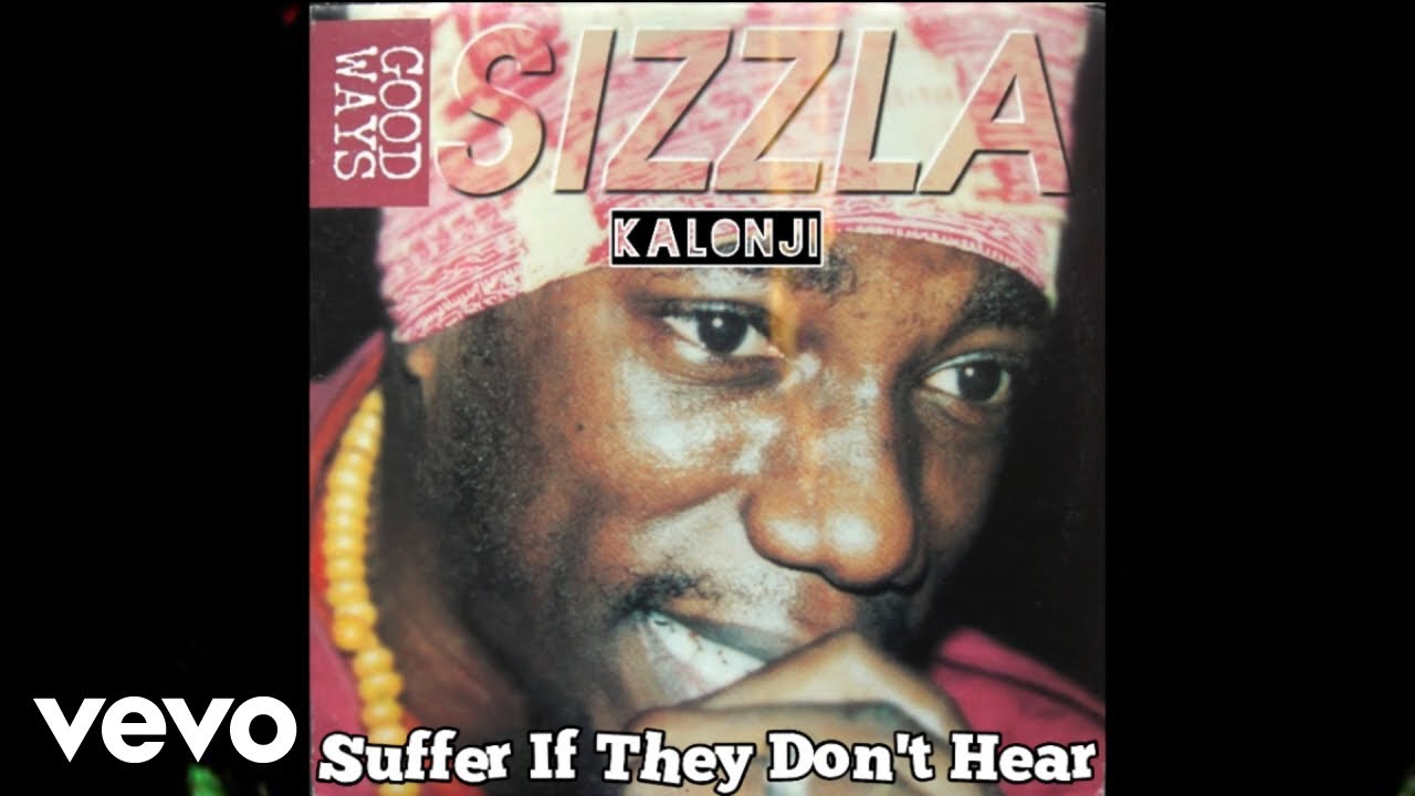 Ver Sizzla Kalonji - Suffer If They Don't Hear (Official Audio) no YouTube Ver Sizzla Kalonji - Suffer If They Don't Hear (Official Audio) no YouTube