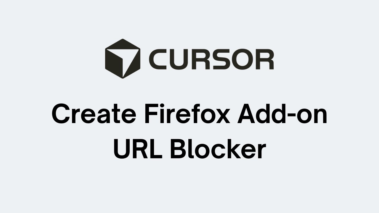 Cursor - How to Create Firefox Add on URL Blocker - YouTube