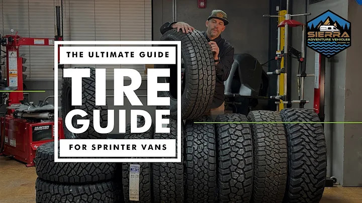 The Ultimate Tire Guide for Sprinter Vans