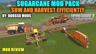 FS17 - Sugarcane Mod Pack (By: BDBSSB MODS) 'Mod Review' FS17 - Sugarcane Mod Pack (By: BDBSSB MODS) 'Mod Review'