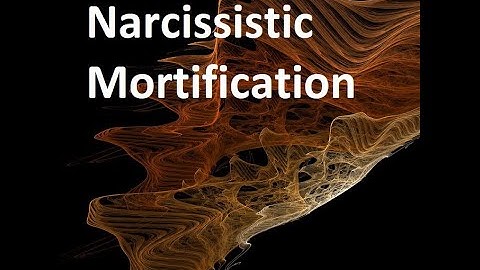 Narcissistic Mortification
