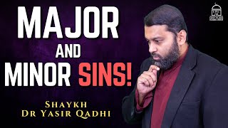 MAJOR and Minor Sins! | Isha Khatira | Shaykh Dr. Yasir Qadhi