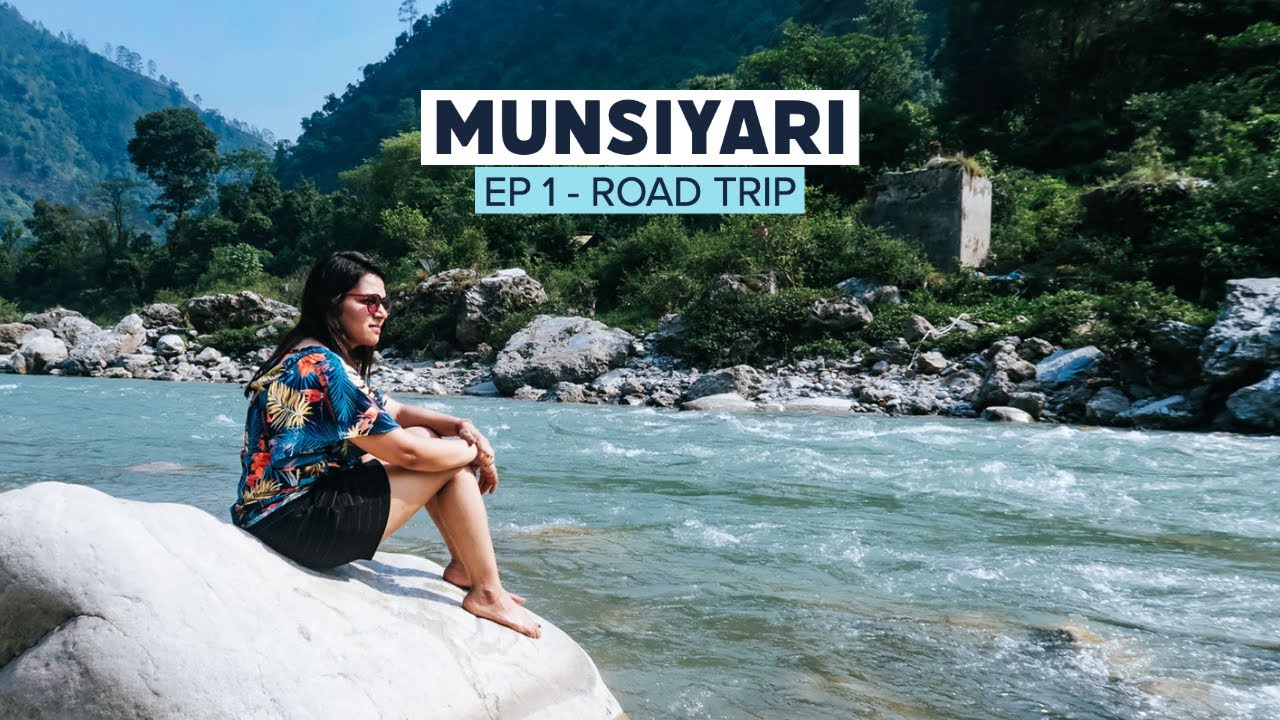 Delhi To Munsiyari | Munsiyari Travelogue | Uttarakhand (Part 1)