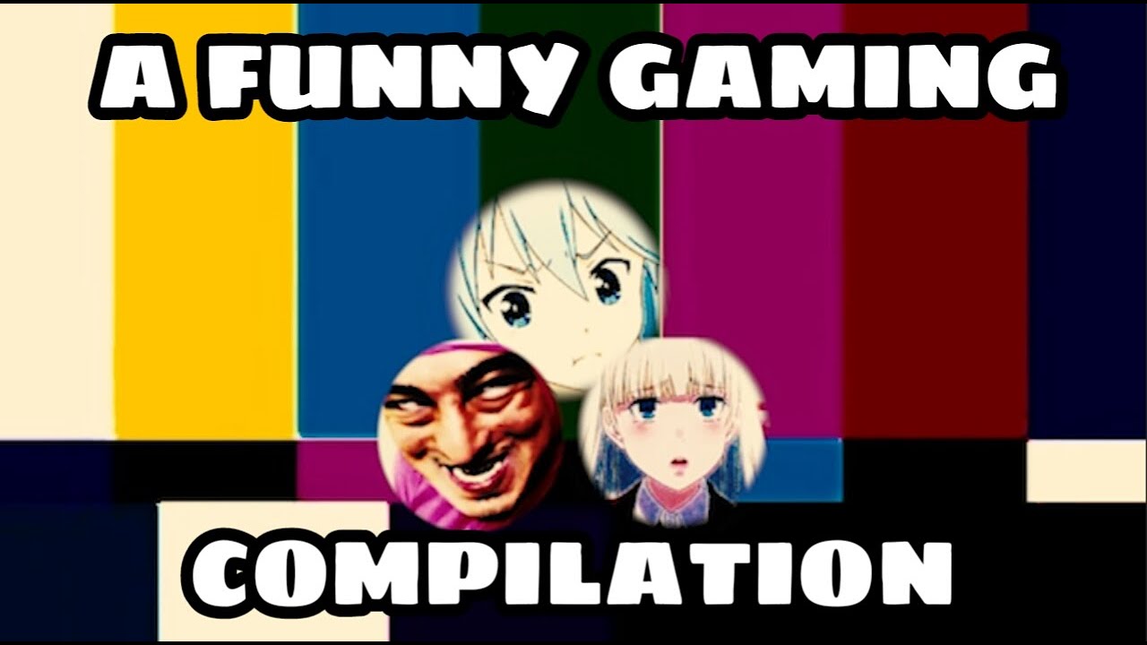 a funny gaming compilation