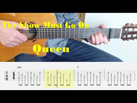 The Show Must Go On - Queen - Fingerstyle guitar with tabs