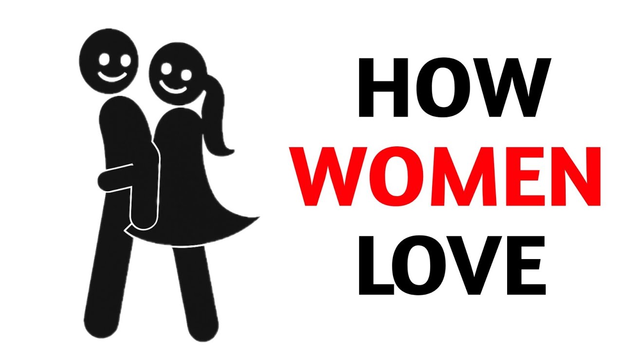Вот как женщины влюбляются (объяснение).