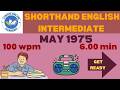 TNDOTE English Intermediate Shorthand Dictation 100 WPM | MAY 1975 | 6 Min | Vision Online Academy