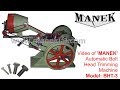 MANEK Machines - Video # MGE-SS-WW-0227