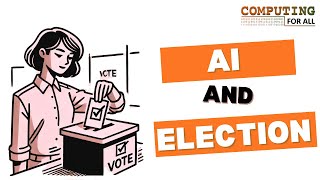 AI Is Changing Elections Forever