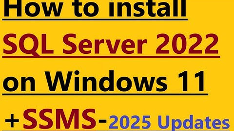 How to install SQL Server 2022 on Windows 11