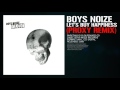 Boys Noize - Let's Buy Happiness (Proxy Remix)