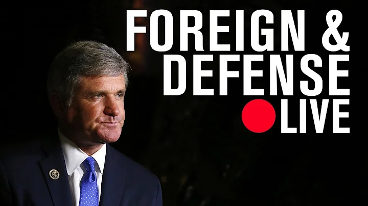 Rep. Michael McCaul (R-TX): US competition with Ch...