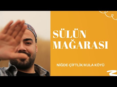 Sülün Mağarası-Yeraltı Şehri-Niğde-Çiftlik/Kula Köyü