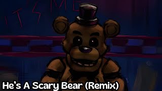 Nightcore/Sped Up - He's A Scary Bear (Remix/Cover) + lyrics