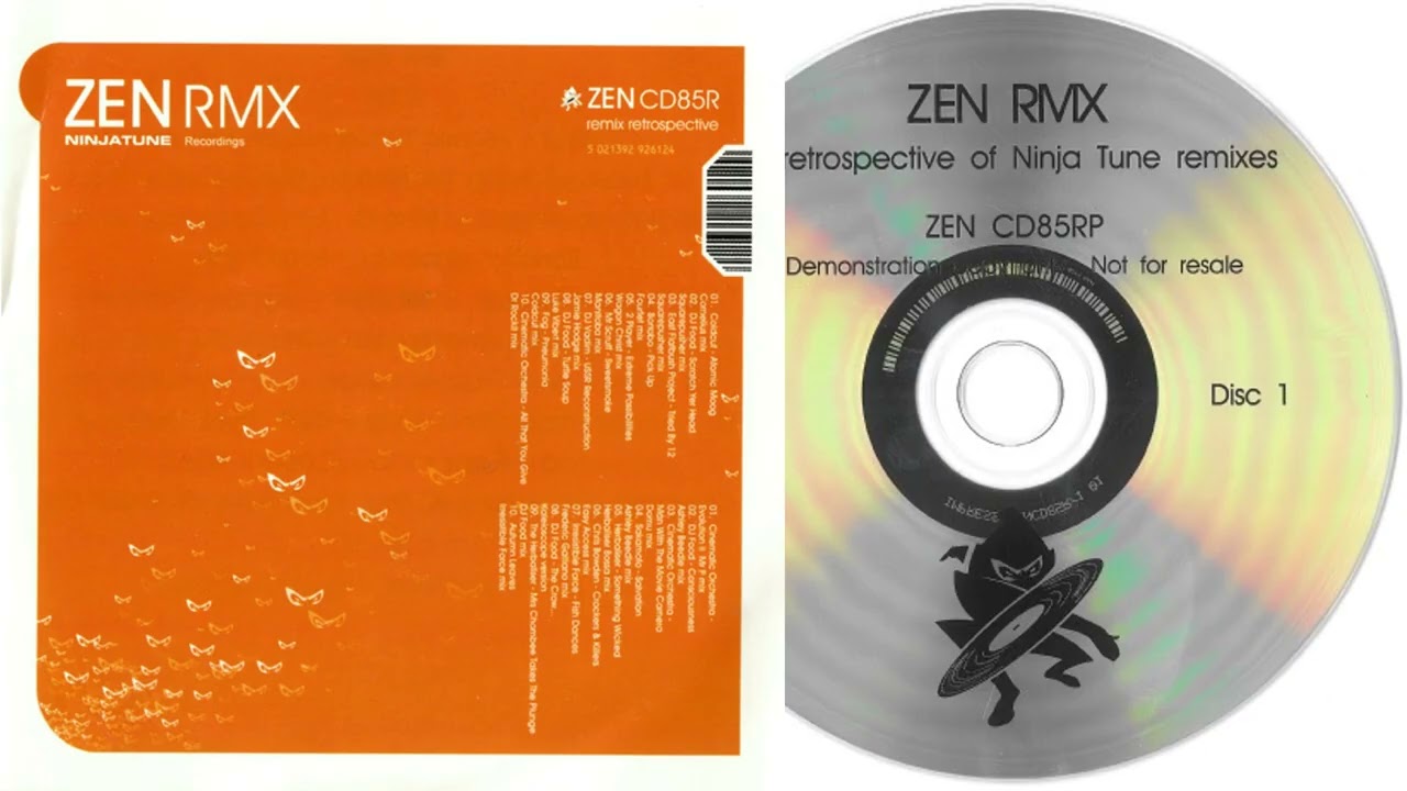 ZEN RMX - A Retrospective Of Ninja Tune Remixes (compilation CD1