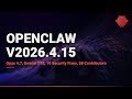OpenClaw v2026.4.15: Opus 4.7, Gemini TTS, 10 Security Fixes