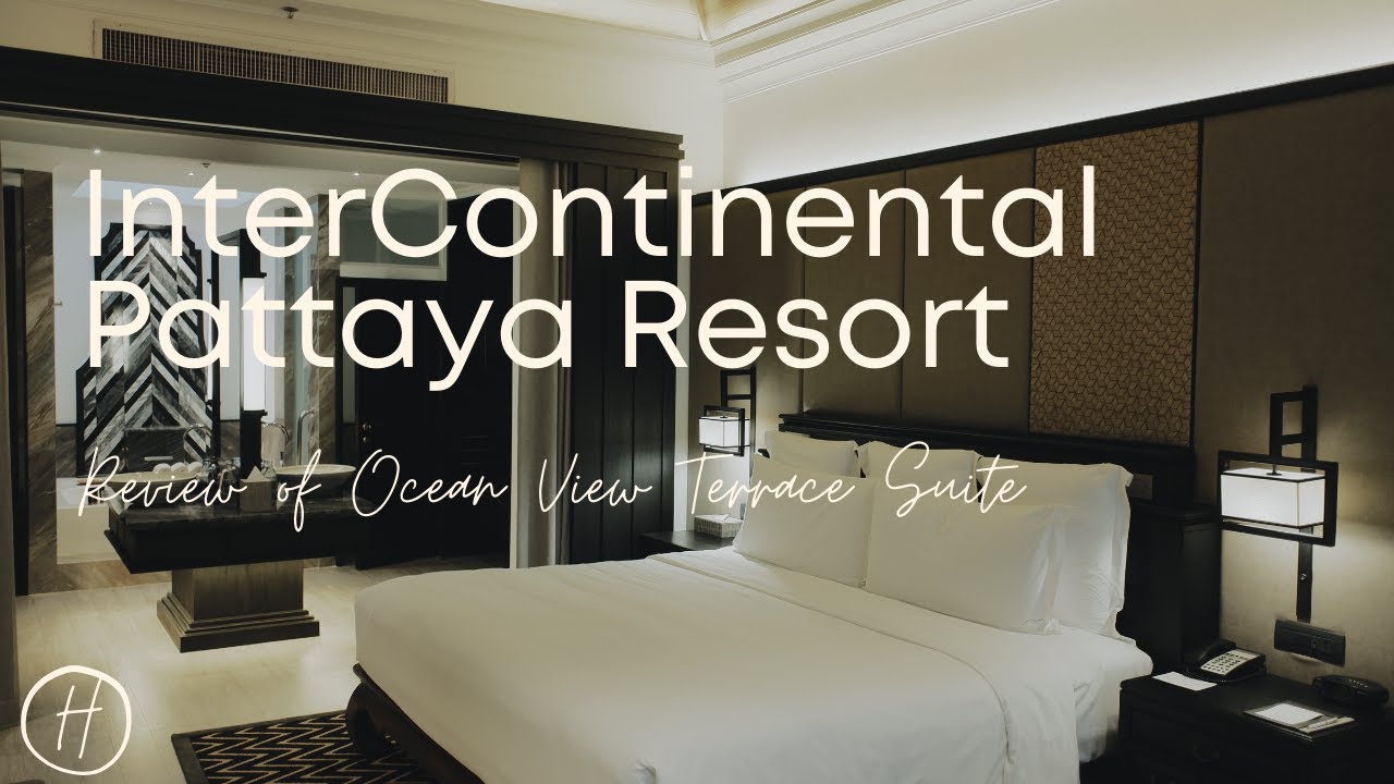 Review: Ocean View Terrace Suite at InterContinental Pattaya Resort