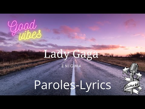 Paroles-Lyrics - Lady Gaga - Enigma (Karaoke)