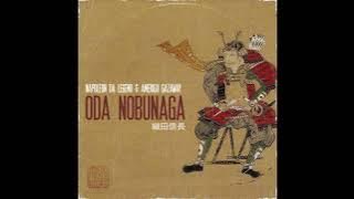 Napoleon Da Legend & Amerigo Gazaway - Oda Nobunaga | The World Changed