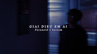 GIAI DIEU EM AI (Sweet Melody) - Paranoid x haisam [ENG/CHN] chords