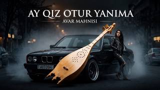 Ay qız otur yanıma / Тамбур / Avar mahnısı / Ai Cover