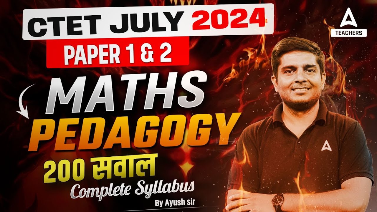 CTET Math Pedagogy | CTET Maths By Ayush Sir | CTET Maths Paper 1 & 2 ...