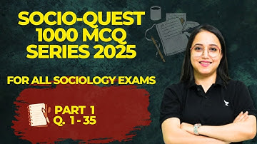 Socio-Quest 1000 MCQ Series 2025 | Part 1 | For All Sociology Exams (NET/CUET/AP/PSC) Antara