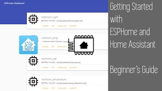 Getting Started with ESPHome and Home Assistant