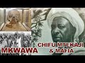 CHIFU MKWAWA MTEKAJI MAFIA ALIYETAKA KUTAWALA TANGANYIKA ALIUA WAZUNGU 300 AKAOA WANAWAKE 62 CHIFU MKWAWA MTEKAJI MAFIA ALIYETAKA KUTAWALA TANGANYIKA ALIUA WAZUNGU 300 AKAOA WANAWAKE 62