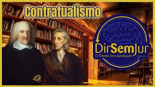 Contratualismo: Thomas Hobbes (Leviatã) e John Locke (Segundo Tratado sobre o Governo Civil)