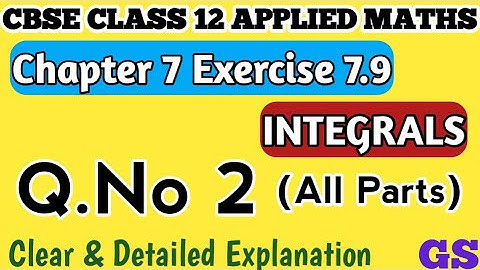 Chapter 7 - Exercise 7.9 (Q.No 2) - Integrals - CBSE Class 12th AppliedMaths in Tamil -NCERT #gsfam