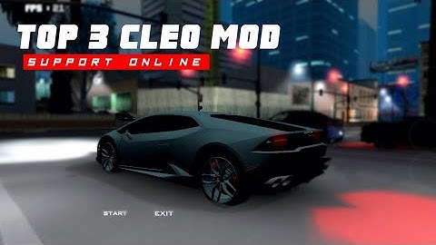 Top 3 Cleo Mod for GTA SA | Support SAMP | Legal