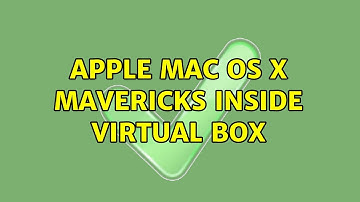 Apple Mac OS X Mavericks inside Virtual Box
