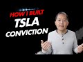 How I Built Conviction in TSLA (Tesla) When It Was $30 (Ep. 104)