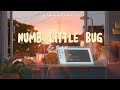 Em Beihold - Numb Little Bug (lyrics)