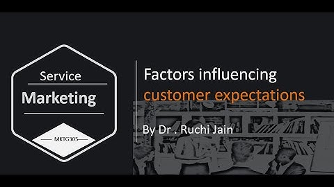 Factors Influencing Customer Expectations