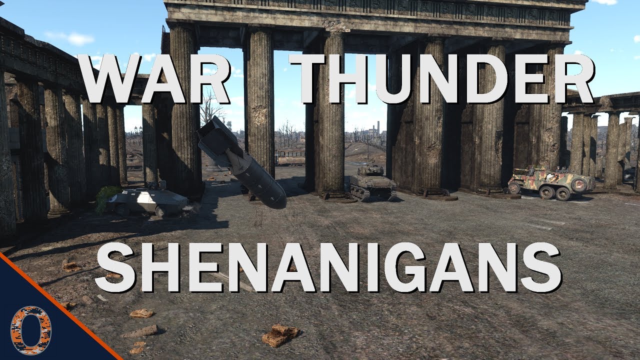 War Thunder Shenanigans #5 - YouTube