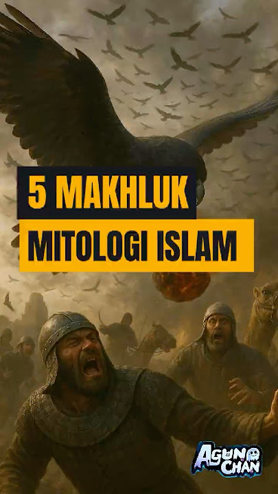5 MAKHLUK MITOLOGI ISLAM... #misteri #horror #makhlukmitologi #makhlukmisterius #faktaunik