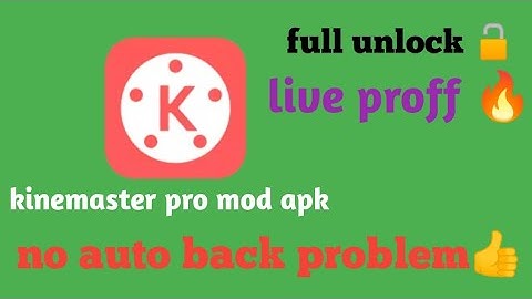 Kinemaster pro mod apk full unlocked | No auto back problem