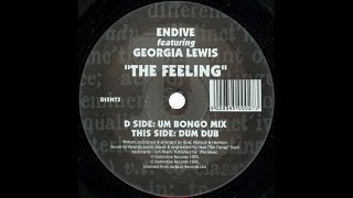 Endive feat Georgia Lewis - The Feeling (Um Bongo Mix)